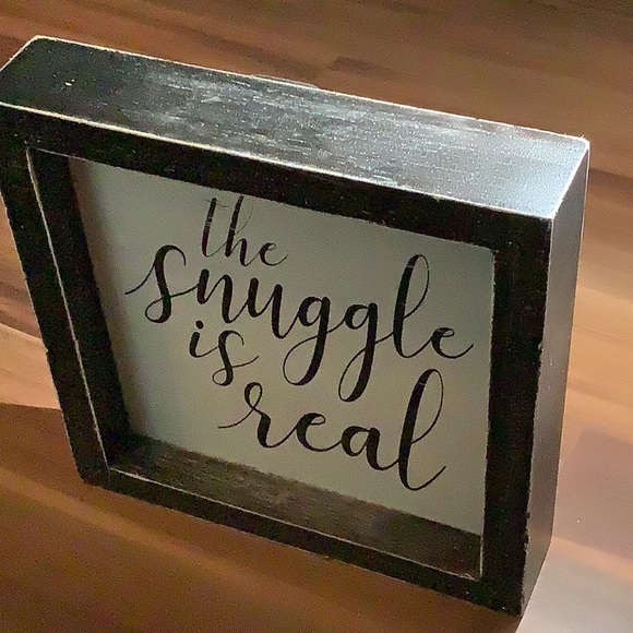 7x7 the snuggle is real home decor - Picture 3 of 3